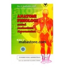 Anatomi dan Fisiologi Untuk Mahasiswa Keperawatan Edisi 3
