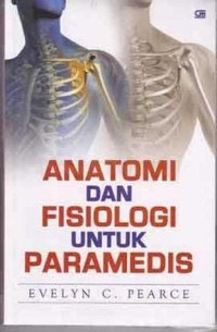 Anatomi dan Fisiologi untuk PARAMEDIS cetakan 42