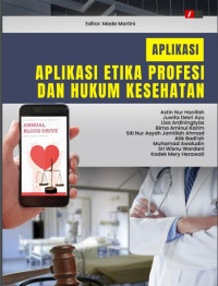 Image of APLIKASI ETIKA PROFESI DAN HUKUM KESEHATAN. + Ebook Kesehatan