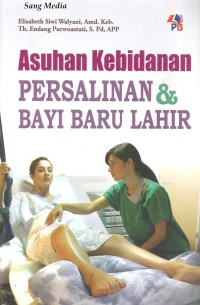 Asuhan Kebidanan PERSALINAN & BAYI BARU LAHIR