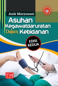 Asuhan Kegawatdaruratan dalam Kebidanan - Edisi Kedua