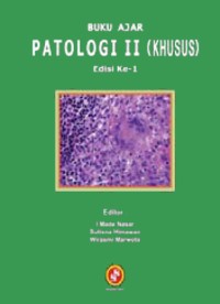 Buku Ajar Patologi II (Khusus) Edisi 1