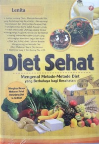 Diet Sehat : Mengenal Metode-metode Diet yang Berbahaya Bagi Kesehatan