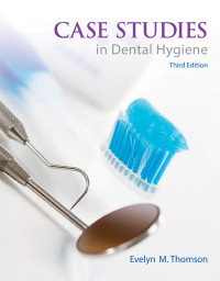 EBOOK FKG. Case Studies in Dental Hygiene, Third Edition