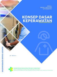 Ebook Keperawatan. Konsep Dasar Keperawatan