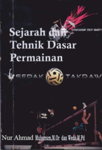 Ebook Penjas. Sejarah dan Tehnik Dasar Permainan Sepak Takraw