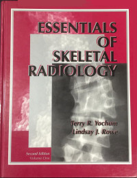 ESSENTIALS OF SKELETAL RADIOLOGY