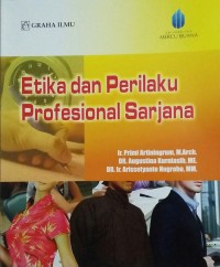 Etika dan Perilaku Profesional Sarjana