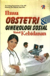 Ilmu OBSTETRI & GINEKOLOGI SOSIAL Untuk KEBIDANAN
