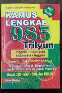 KAMUS LENGKAP 985 Trilyun Inggris-Indonesia, Indonesia-Inggris