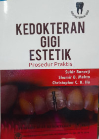 Kedokteran Gigi Estetik Prosedur Praktis