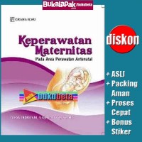 Keperawatan Maternitas : Pada Area Perawatan Antenatal