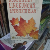 Kesehatan Lingkungan Dan Perspektif Islam