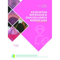 KESEHATAN REPRODUKSI DAN KELUARGA BERENCANA