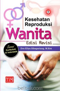 Kesehatan Reproduksi Wanita Edisi Revisi