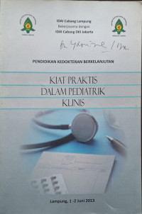 KIAT PRAKTIS DALAM PEDIATRIK KLINIS