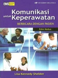 Komunikasi Keperawatan : Komunikasi Terapeutik