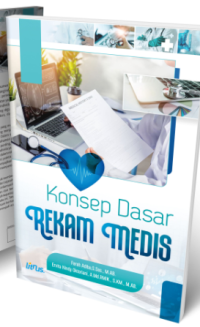 Konsep Dasar Rekam Medis