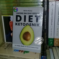 LANGSING DAN SEHAT BERSAMA DIET KETOGENIK