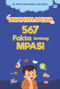 Mommyclopedia 567 Fakta Tentang MP-ASI