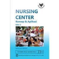 NURSING CENTER Konsep & Aplikasi edisi 2