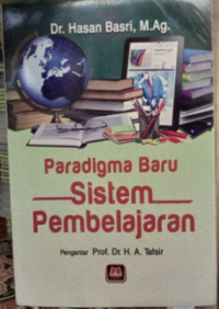PARADIGMA BARU Sistem Pembelajaran