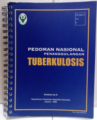 PEDOMAN NASIONAL PENANGULANGAN TUBERKULOSIS