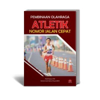 PEMBINAAN OLAHRAGA ATLETIK NOMOR JALAN CEPAT