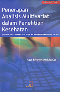 PENERAPAN Analisis Multivariat dalam Penelitian Kesehatan