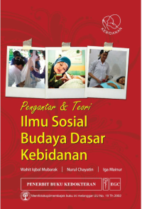 Pengantar dan Teori : Ilmu Sosial Budaya Dasar Kebidanan