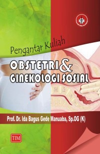 Pengantar Kuliah Obstetri & Ginekologi Sosial