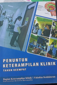 PENUNTUN KETERAMPILAN KLINIK TAHUN KEEMPAT