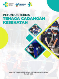 PETUNJUK TEKNIS TENAGA CADANGAN KESEHATAN. + Ebook FK