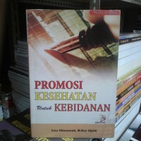 Promosi Kesehatan Untuk Kebidanan