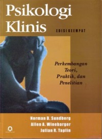 Psikologi Klinis Edisi Keempat. Perkembangan, Teori, Praktik, dan Penelitian