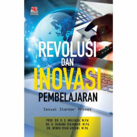 REVOLUSI DAN INOVASI PEMBELAJARAN Sesuai Standar Proses