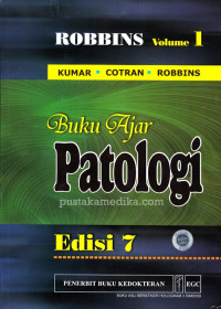 ROBBINS Volume 1. Buku Ajar PATOLOGI Edisi 7