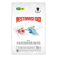 Skill Lab Restorasi Gigi