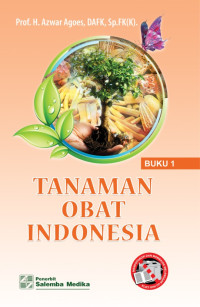 TANAMAN OBAT INDONESIA Buku 1