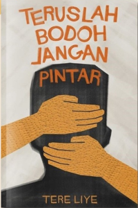 Image of TERUSLAH BODOH JANGAN PINTAR