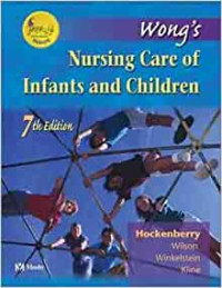 Wong's Nursing Care Infants and Children. 1
