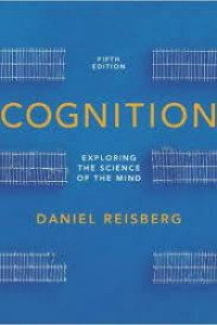 COGNITION ( Exploring The Science Of The Mind)