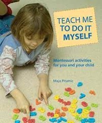 Teach Me To Do It Myself
