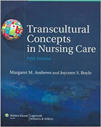 Transcultural Concepts in Nursing Care. Fifth Edition