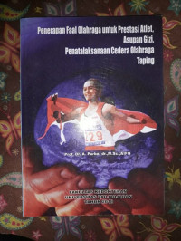 Penerapan Faal Olahraga untuk Prestasi Atlet, Asupan Gizi, Penatalaksanaan Cedera Olahraga Taping