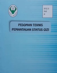 Pedoman Teknis Pemantauan Status Gizi
