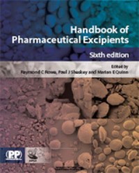 Handbook of Pharmaceutical Excipients, Sixth Edition