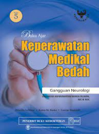 Buku Ajar Keperawatan Medikal Bedah, Ed.5 (Ganguang Neurologi)