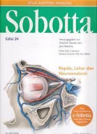 Sobotta Atlas Anatomi Manusia Edisi 24 : Kepala, Leher dan Neuroanatomi