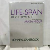 Life-Span development Perkembangan Masa-Hidup ed.13 jil.2